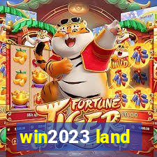 win2023 land
